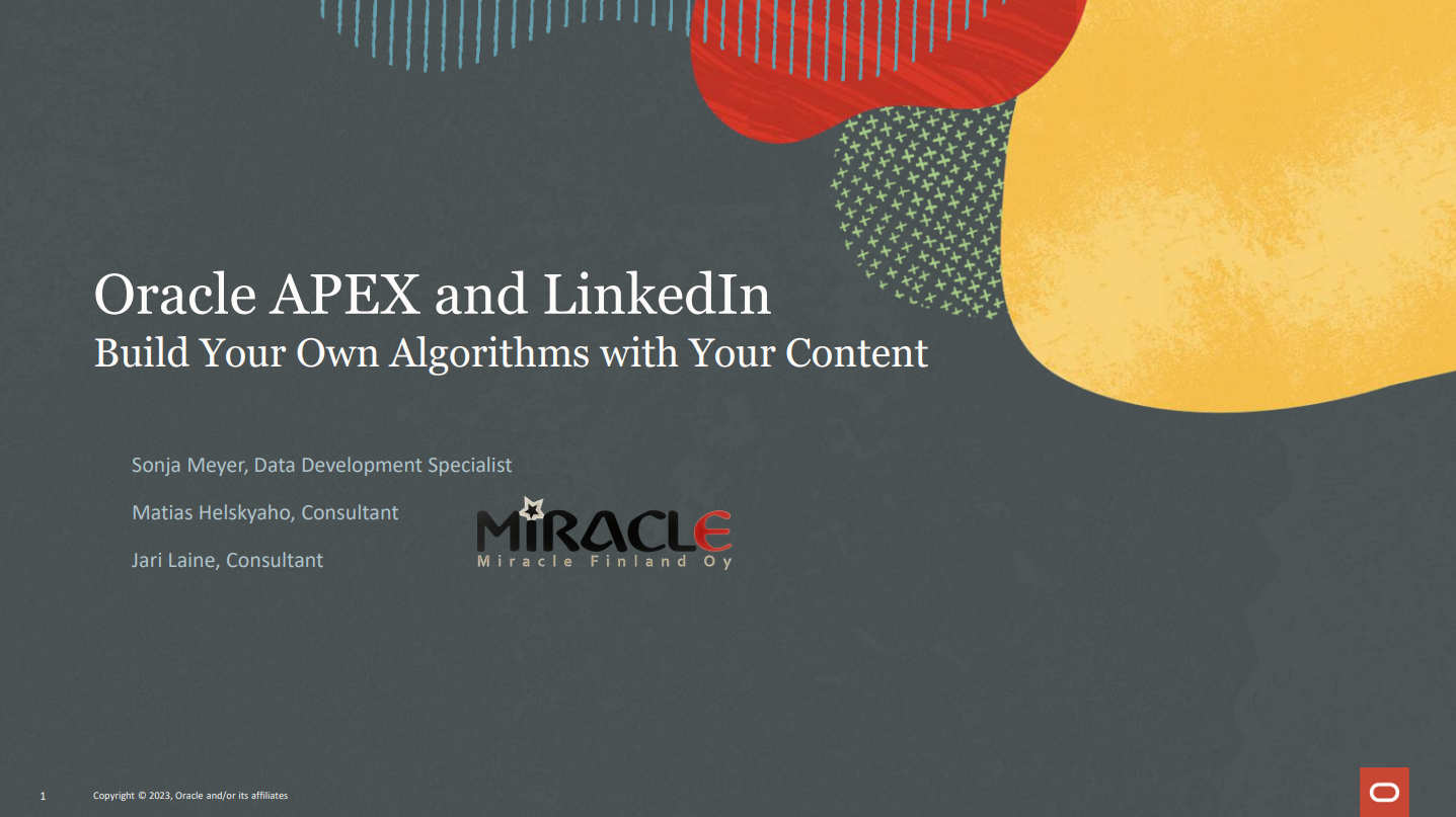 APEX World 2024 – Oracle APEX and LinkedIn: Build Your Own Algorithms with Your Content