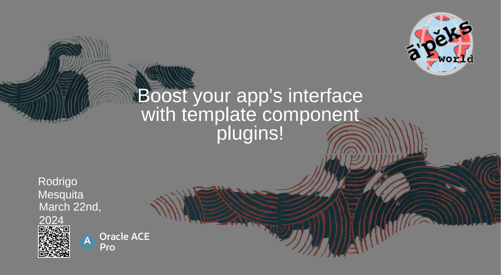 APEX World 2024 – Boost your app’s interface with template component plugins!