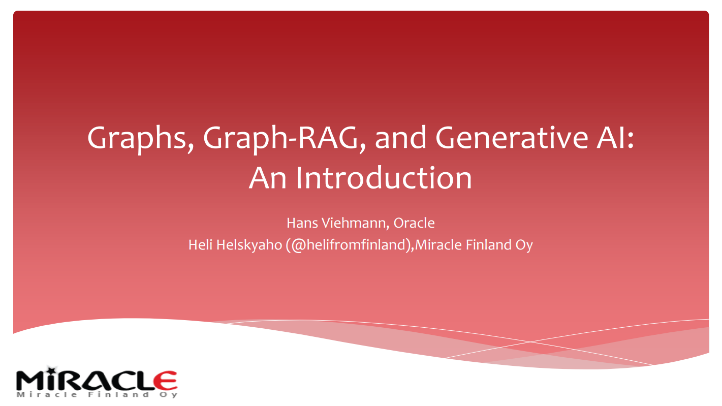 EMEA Tour 2024 – Graphs, Graph-RAG and Generative AI: An Introduction