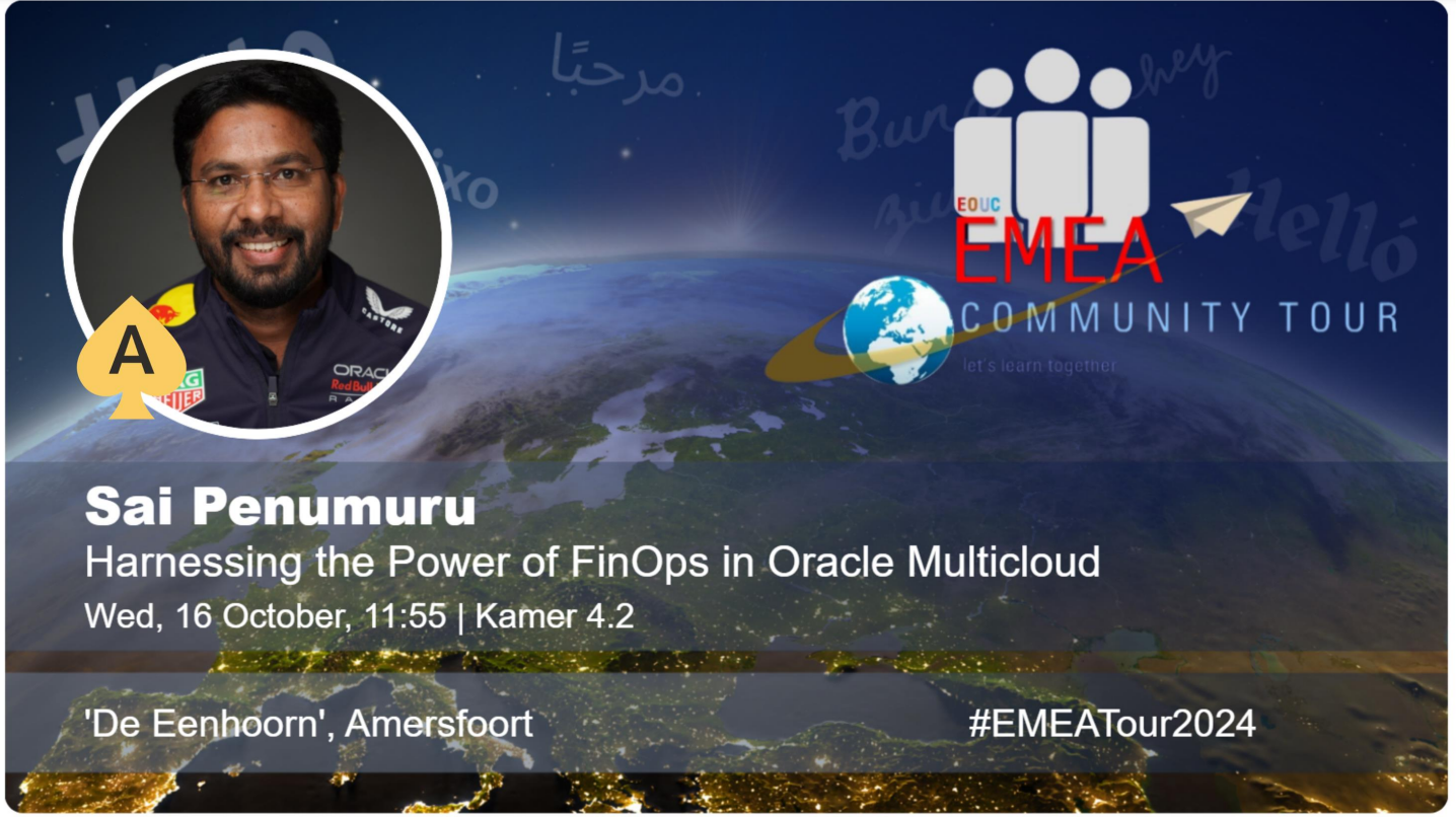 EMEA Tour 2024 – Harnessing the Power of FinOps in Oracle Multicloud