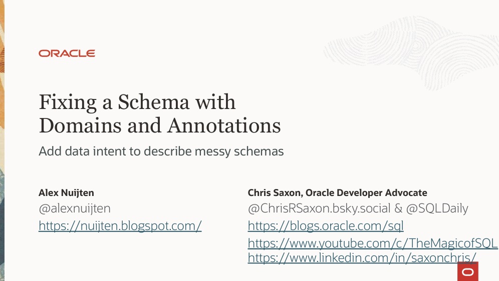 APEX World 2025 – Fixing a Schema with  Domains and Annotations