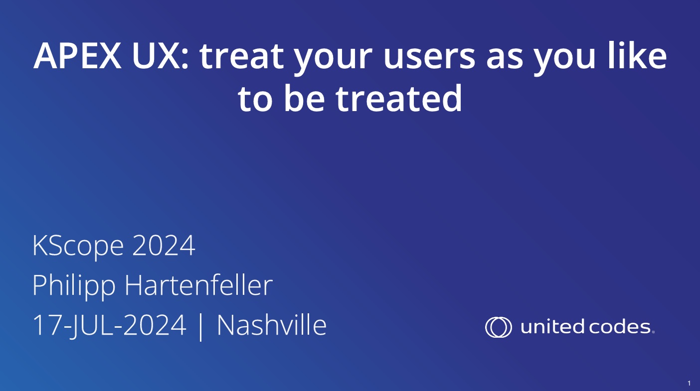 APEX World 2025 – APEX UX treat your users as you like to be treated