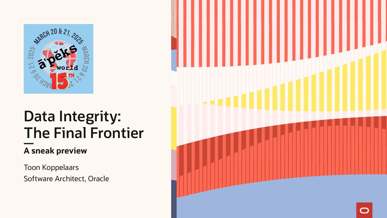 APEX World 2025 – Data Integrity: The Final Frontier