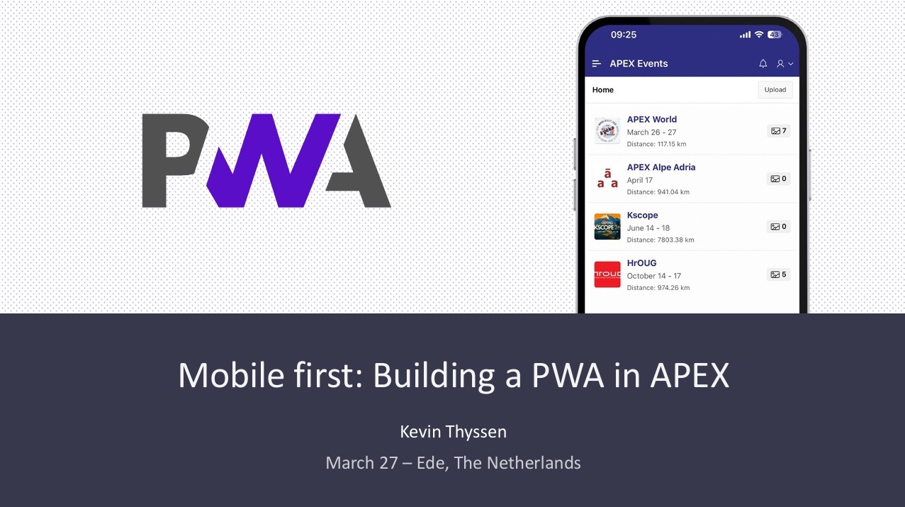 APEX World 2026 – Mobile first: Building a PWA in APEX