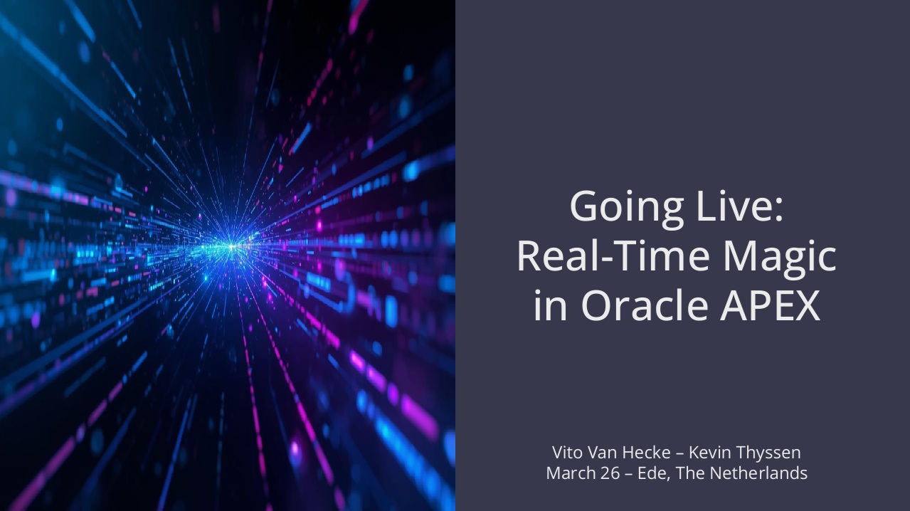 APEX World 2026 – Going live: Real-time magic in APEX